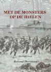 Met de monsters op de hielen - Roland Derveaux (ISBN 9789402138405)