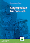 Uitgesproken Indonesisch - Harmani Jeanne Ham (ISBN 9789046907542)