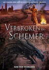 Verbroken in schemer (e-Book) - Kim ten Tusscher (ISBN 9789463082372)