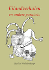 Eilandverhalen en andere parabels (e-Book) - Hylke Woldendorp (ISBN 9789072475763)
