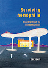 Surviving hemophilia - Cees Smit (ISBN 9789463012911)
