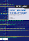 Contract management with CATS CM® version 4: From working on contracts to contracts that work - Linda Tonkes, Gert-Jan Vlasveld (ISBN 9789401806862)