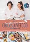 Het everything you need is Chickslovefood-kookboek - Nina de Bruijn, Elise Gruppen-Schouwerwou (ISBN 9789082859867)