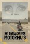 Het Ontwaken van Motormuis - Rik Wintein (ISBN 9789403609058)
