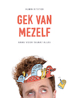 Gek van mezelf (e-Book) - Alwin Ritstier (ISBN 9789044978537)