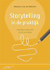 Storytelling in de praktijk - Maarten van der Meulen (ISBN 9789046907801)