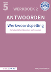 Werkwoordspelling antwoordenboek 2 groep 5 (ISBN 9789493218406)