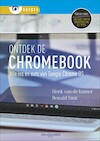 Ontdek de Chromebook, 2e editie - Henk van de Kamer, Ronald Smit (ISBN 9789463562027)