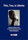 This, Too, is Liberia - Tom Kamara (ISBN 9789461231321)