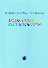 Door duizend kleurenbogen - Bas Jongenelen & Anne-Marie Maartens (ISBN 9789464188707)