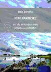 PIM PARDOES en de vrienden van JONGvoorGROEN - Han Berghs (ISBN 9789403618371)