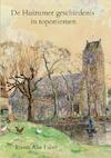 De Huizumer geschiedenis in toponiemen - Rients Aise Faber (ISBN 9789464189148)