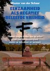 Eenzaamheid als negatief beleefde vrijheid - Wouter van der Schaar (ISBN 9789493240391)