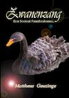Zwanenzang - Mattheus Geuzinge (ISBN 9789403634852)