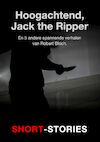 Hoogachtend, Jack the Ripper (e-Book) - Robert Bloch (ISBN 9789462179677)