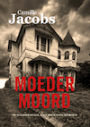 Moedermoord - Camille Jacobs (ISBN 9789464029840)