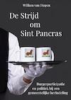 De Strijd om Sint Pancras - William Van Diepen (ISBN 9789464054309)