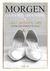 Morgen gaan wij trouwen! - Monique Verburg (ISBN 9789464481181)