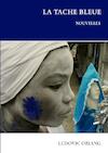 La tache bleue - Ludovic Obiang (ISBN 9789403645698)