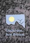 Gedichten.. - Arie Broere (ISBN 9789464480580)