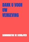 Dank U voor Uw vergeving - Samminator De schrijver (ISBN 9789403642918)