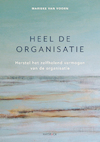 Heel de organisatie (e-Book) - Marieke van Voorn (ISBN 9789461264954)