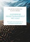 Inspirerend project management met Agile - Laurens Bonnema & Dick Croes (ISBN 9789403652207)