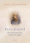 Franz Joseph I - Karl Tschuppik (ISBN 9789464620498)