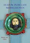 Huizum in de late middeleeuwen - Rients Aise Faber (ISBN 9789464486582)