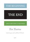 The beginning, the end and everything in between (e-Book) - Ton Toutnu (ISBN 9789464623390)
