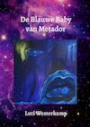 De Blauwe Baby van Metador - Luti Westerkamp (ISBN 9789403642321)
