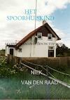 HET SPOORHUISKIND - Niek Van den Raad (ISBN 9789403662091)