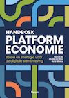 Handboek Platformeconomie - Paul de Bijl, Nicolai van Gorp, Gelijn Werner (ISBN 9789024450862)