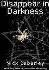 Disappear in Darkness - Nick Duberley (ISBN 9789403645407)