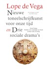 Nieuwe toneelschrijfkunst voor onze tijd en Drie sociale drama's - Lope de Vega (ISBN 9789067283687)