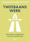 Tweebaans werk - Luc Dorenbosch, Mark van Vuuren (ISBN 9789024451852)