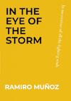 In the eye of the storm (e-Book) - Ramiro Muñoz Carvajal (ISBN 9789464652161)