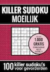 Sudoku Moeilijk: KILLER SUDOKU - Puzzelboek met 100 Moeilijke Puzzels voor Volwassenen en Ouderen - Sudoku Puzzelboeken (ISBN 9789464652406)