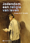 Jodendom, een religie van leven - Klaas A.D. Smelik (ISBN 9789463712224)