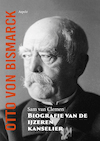 Otto von Bismarck, biografie van de ijzeren kanselier (e-Book) - Sam van Clemen (ISBN 9789464628357)