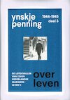 Overleven / deel 3, 1944-1945 - Ynskje Penning (ISBN 9789081609937)