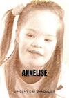 Annelise - Vincent C M Zandvliet (ISBN 9789464652314)