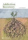 Addiction Recovery - Lore Bellaert (ISBN 9789463713894)