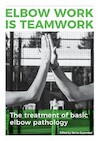 Elbow work is teamwork (ISBN 9789054724759)