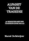 Alfabet van de Tragedie - Marcel De Schrijver (ISBN 9789403679211)