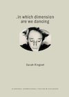.in which dimension are we dancing - Sarah Ringoet (ISBN 9789064039447)