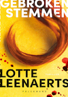 Gebroken stemmen (e-book) (e-Book) - Lotte Leenaerts (ISBN 9789463374354)