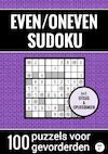 Even/Oneven Sudoku - Nr. 31 - 100 Puzzels voor Gevorderden - Sudoku Puzzelboeken (ISBN 9789464800920)