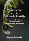 Wetenschap en de Spirituele Praktijk - Rupert Sheldrake (ISBN 9789464610727)