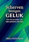 Scherven brengen geluk - Niels Haentjens (ISBN 9789464802214)